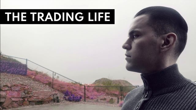 The Trading Life Introduction смотреть онлайн