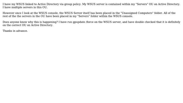 Why is my WSUS Server itself appearing in "Unassigned Computers" within the WSUS Console, even... смотреть онлайн
