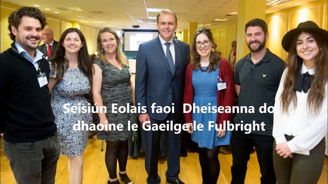 Seisiún Eolais Fulbright 2015 смотреть онлайн