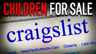 Craigslist: Anything (including Children) For Sale!
