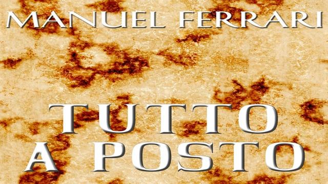 Manuel Ferrari - Tutto a posto - In the style of Nomadi смотреть онлайн