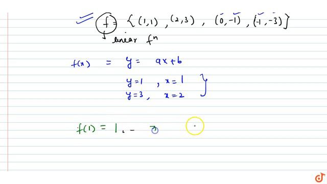 Let `f={(1,1),(2,3),(0,-1),(-1,-3)}` Be A Linear Function From The Set `{1,2,0,-1}`.
Find  F(X...