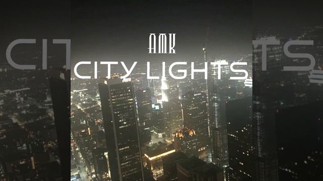 AMK - City Lights