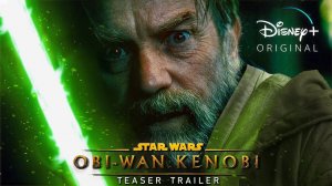 Оби-Ван Кеноби / Obi-Wan Kenobi (2022) Русский фичер-трейлер (Звездные войны, Disney)