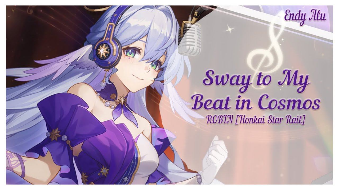 ROBIN – Sway To My Beat In Cosmos [Honkai Star Rail] RUS