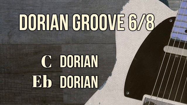 Dorian groove guitar backing track / Dorian jam 6/8 - 110 bpm смотреть онлайн