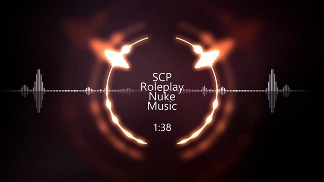 SCP Roleplay Nuke Music / Roblox