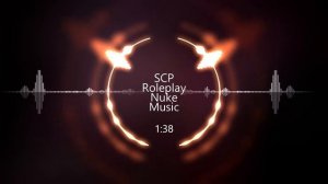 SCP Roleplay Nuke Music / Roblox