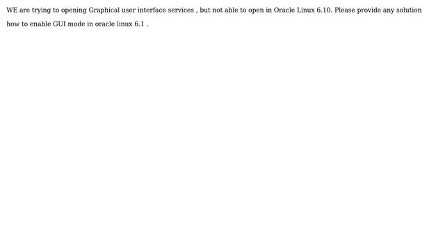 Unix & Linux: How to enable GUI mode in oracle linux 6? смотреть онлайн
