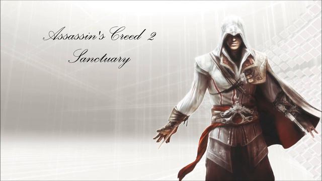 Assassin's Creed 2 Soundtrack - Sanctuary смотреть онлайн