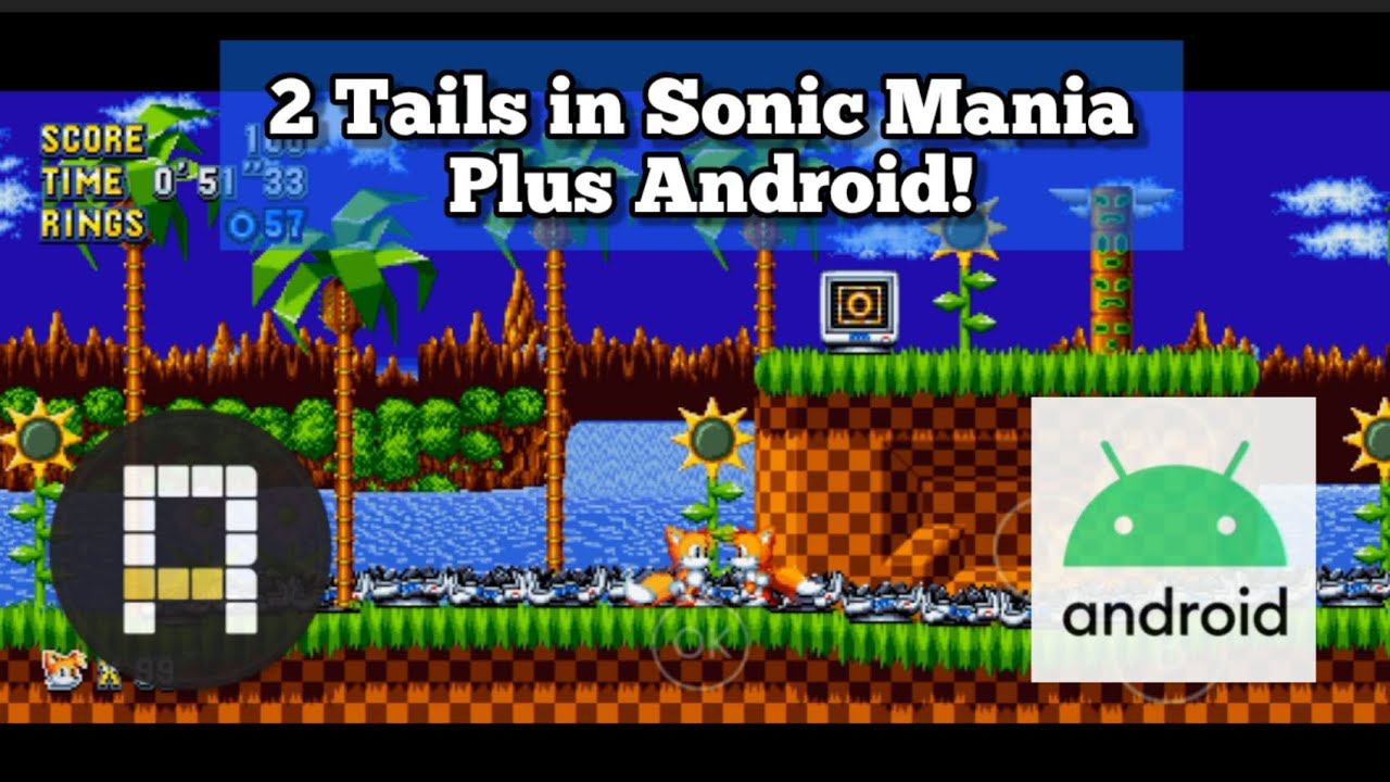 Sonic Mania Plus 2 Tails Glitch on Android Decompilation RSDKV5 tutorial. With debug mode. смотреть онлайн