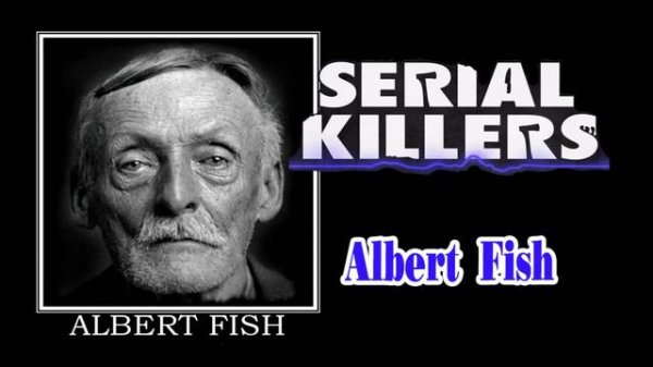 Serial Killer Podcast- Ep.#3: Albert Fish