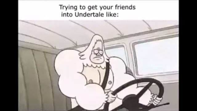 Trying to get your friends into Undertale be like смотреть онлайн