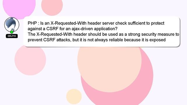 PHP : Is an X-Requested-With header server check sufficient to protect against a CSRF for an ajax-d смотреть онлайн