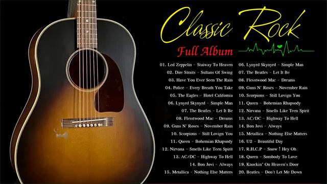 Classic Rock Collection | Famous Rock Music Of The Past Decades