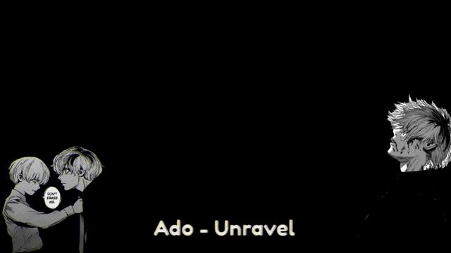 Ado - Unravel (Slowed & Reverb) смотреть онлайн