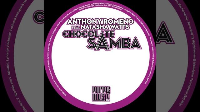 Chocolate Samba (Main Mix) (feat. Natasha Watts) смотреть онлайн