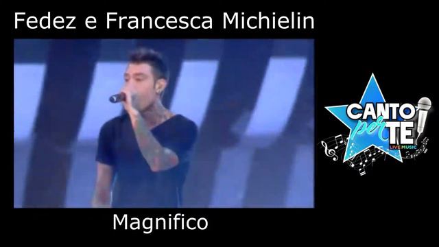 Fedez e Francesca Michielin ♫•*"*•♫ Magnifico♫•*"*•♫ смотреть онлайн
