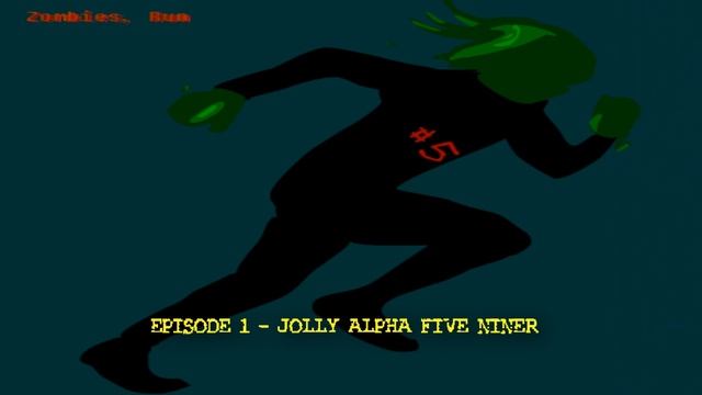 Zombies, Run! Episode One