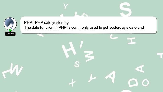 PHP : PHP date yesterday смотреть онлайн
