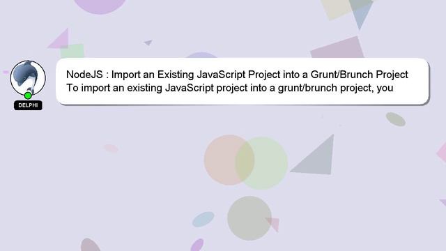 NodeJS : Import an Existing JavaScript Project into a Grunt/Brunch Project смотреть онлайн