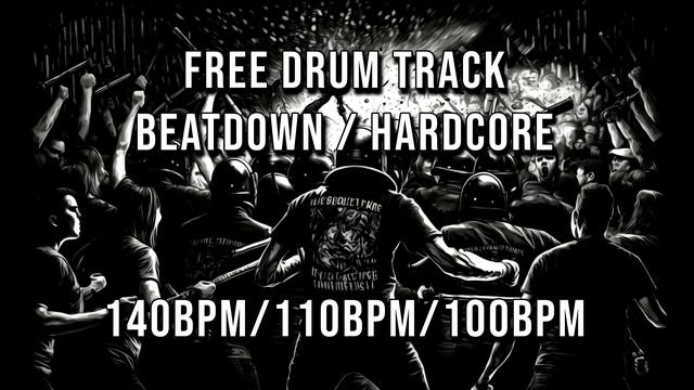 HARDCORE BEATDOWN DRUM TRACK 140BPM смотреть онлайн