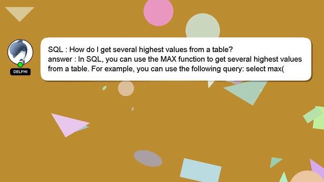 SQL : How do I get several highest values from a table? смотреть онлайн