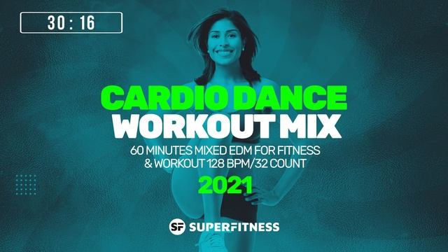 Cardio Dance Workout Mix 2021 (128 Bpm/32 Count)
