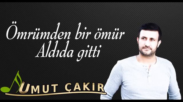 Aldı da Gitti - Umut Çakır #ömrümdebbirömür #aldıdagitti #türküler смотреть онлайн