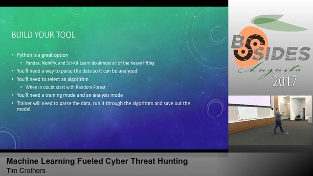 BSidesAugusta 2017 - Track1: Machine Learning Fueled Cyber Threat Hunting by Tim Crothers смотреть онлайн
