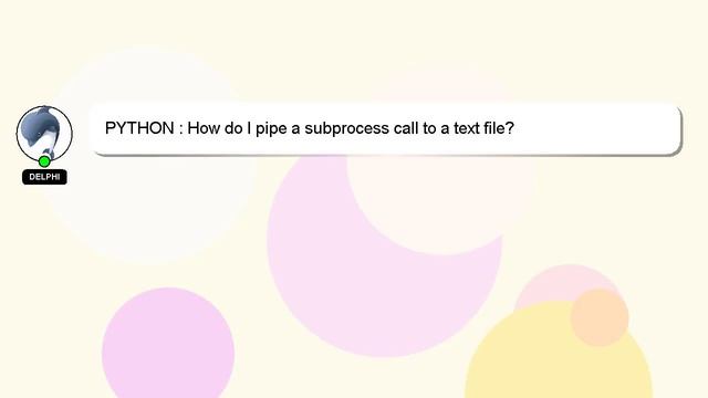 PYTHON : How do I pipe a subprocess call to a text file? смотреть онлайн