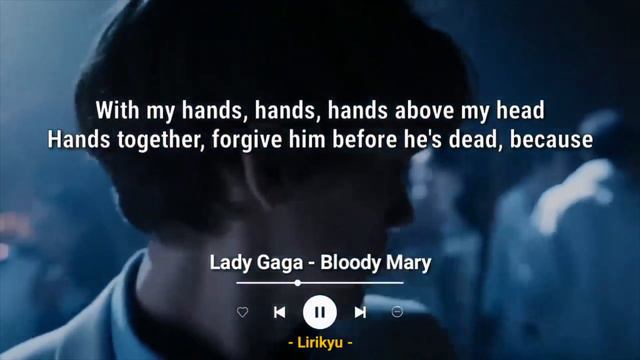 Lady Gaga Bloody Mary Lyrics Tiktok speed up смотреть онлайн