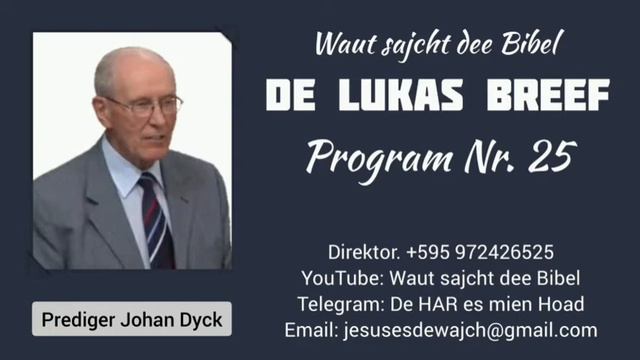 25 Program vom Lukas Breef - Pr. Johan Dyck смотреть онлайн
