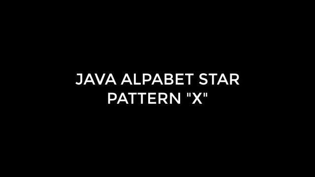 ENGLISH ALPHABET | STAR PATTERN "*" || Part 3/3 in | JAVA | Programming Language смотреть онлайн