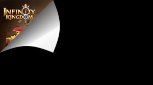 Infinity Kingdom: Самое лучшее начало для новичков