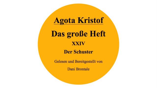 Agota Kristof • Das Große Heft • Kapitel 24 • Der Schuster • Hörbuch • Lesung смотреть онлайн