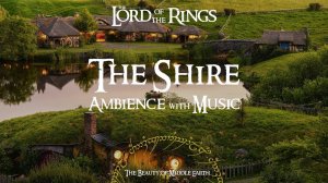 Властелин колец – музыка и атмосфера (Lord Of The Rings – The Shire music)