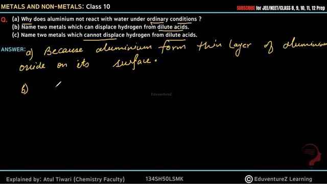 (a) Why does aluminium not react with water under ordinary conditions ?(b) Name two metals which ca смотреть онлайн