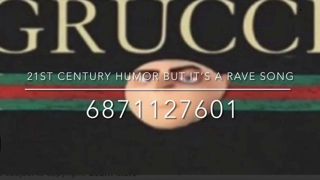 21st Century Humor But It’s A Rave Song roblox ID code смотреть онлайн