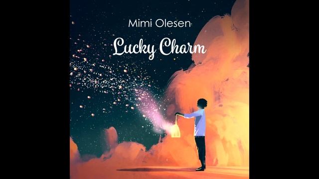 Lucky Charm Mimi Olesen смотреть онлайн