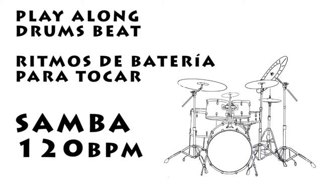 Play along drums Samba 120 bpm :: Batería Para Tocar Samba 120 bpm смотреть онлайн