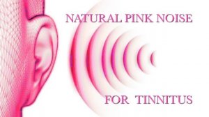 Tinnitus relief Pink noise for tinnitus Sound therapy Acouphene 2 H Ruido rosa terapia de zumbido
