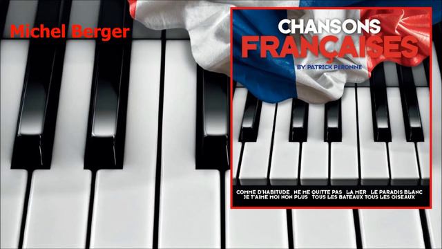 Patrick Péronne - Piano Bar Top Hits Collection - Chansons françaises [Full album] смотреть онлайн