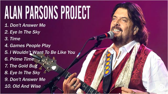 The Alan Parsons Project Full Album 2022 - The Alan Parsons Project Greatest Hits смотреть онлайн