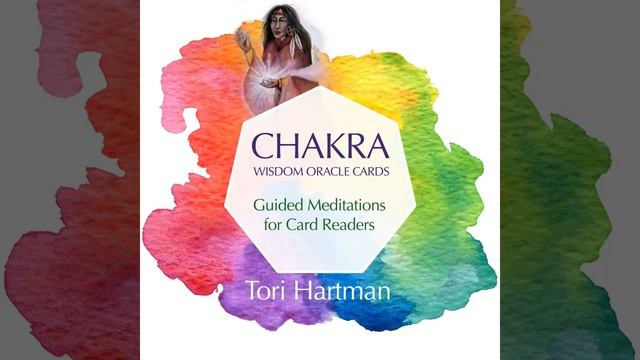 Reading the Chakra Wisdom Oracle Cards for Yourself смотреть онлайн