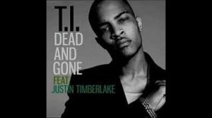 Justin Timberlake Feat T.I  - Dead and Gone