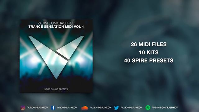 Vadim Bonkrashkov Trance Sensation MIDI VOL. 4 [Bonus Spire Presets] смотреть онлайн