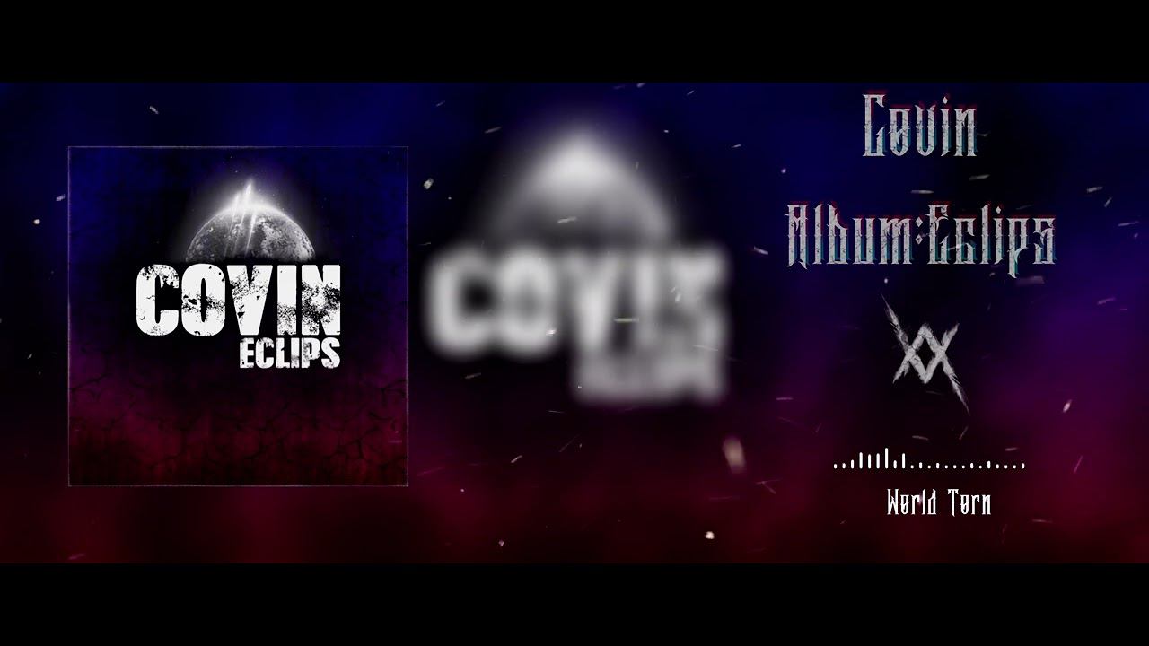 Covin World Torn смотреть онлайн