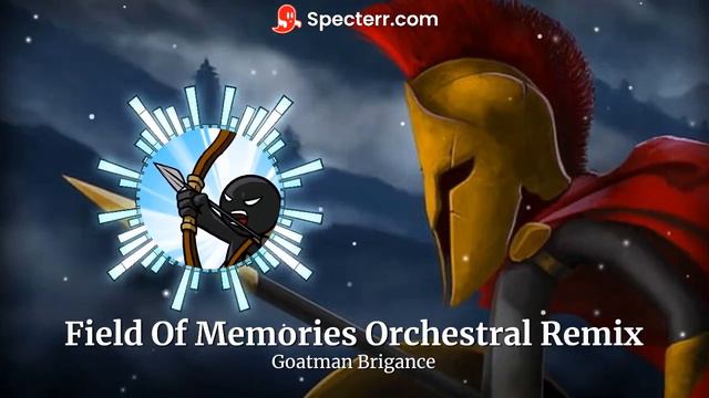 Field Of Memories Orchestral Remix by Goatman Gamer (From Stick War Legacy) смотреть онлайн