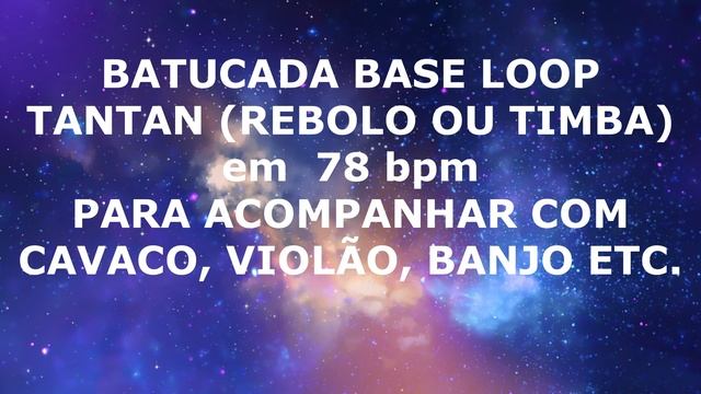 Batucada base só tantan e pandeiro em 78 bpm (samba lento), pra tocar com cavaco, banjo, violão etc смотреть онлайн